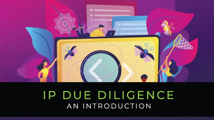 IP Due Diligence: An Intro for Tech Startups