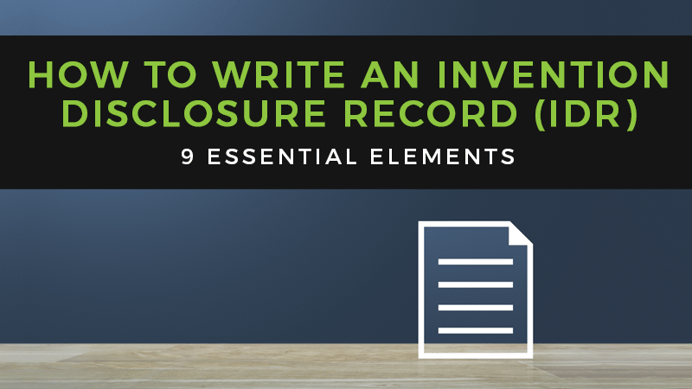 How to Write an Invention Disclosure Record