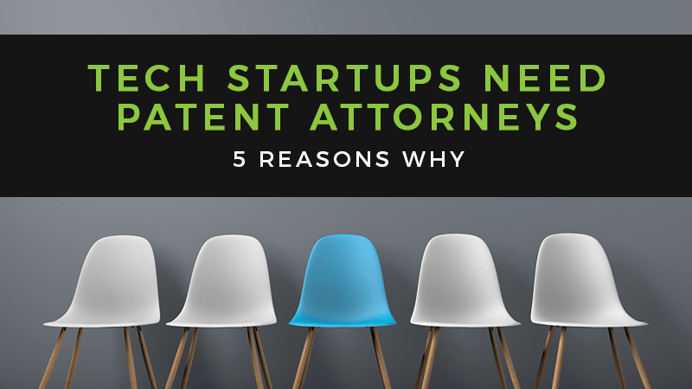 We’re a Startup. Do We Really Need a Patent Attorney?
